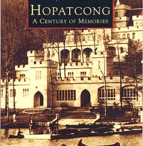 Hopatcong: A Century of Memories