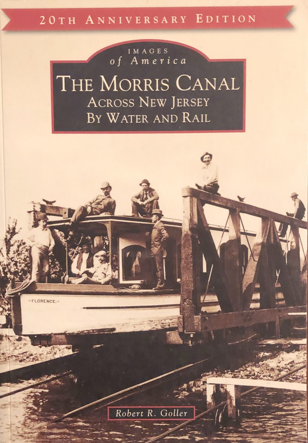 The Morris Canal Across New Jersey By Water and Rail – Lake Hopatcong 